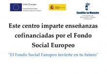 Este centro imparte enseñanzas cofinanciadas por el Fondo Social Europeo